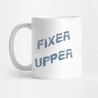 Fixer Upper Mug